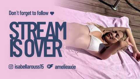 amelieaxie @ chaturbate on 20250226